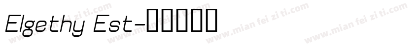Elgethy Est字体转换
